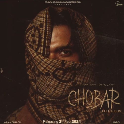 Chobar By Arjan Dhillon full mp3 album downlad