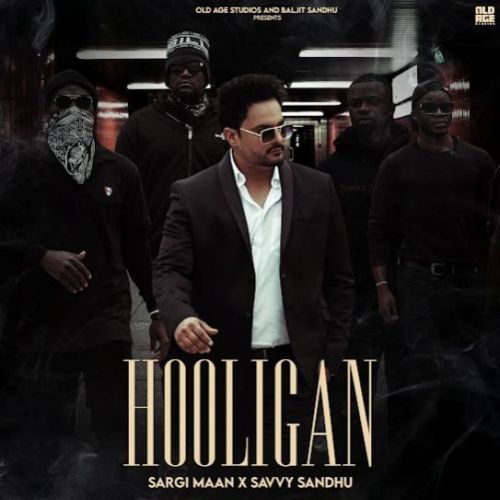 Hooligan Savvy Sandhu mp3 song free download, Hooligan Savvy Sandhu full album