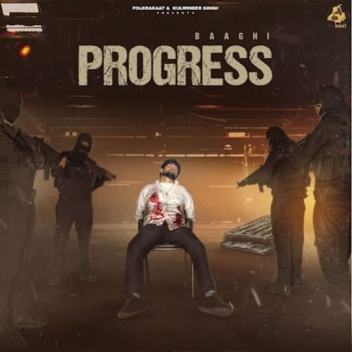 Progress Baaghi mp3 song free download, Progress Baaghi full album