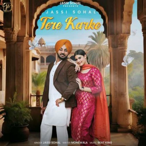 Tere Karke Jassi Sohal mp3 song free download, Tere Karke Jassi Sohal full album