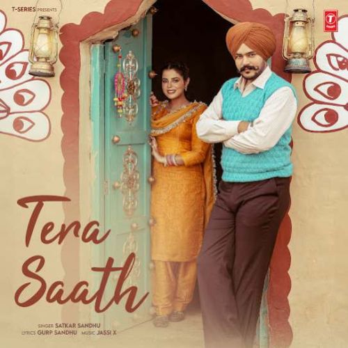 Tera Saath Satkar Sandhu mp3 song free download, Tera Saath Satkar Sandhu full album