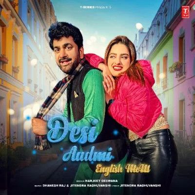 Desi Aadmi English Mem Harjeet Deewana mp3 song free download, Desi Aadmi English Mem Harjeet Deewana full album