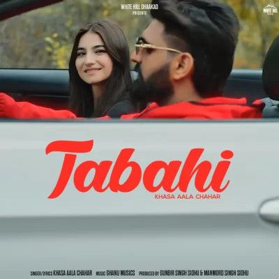 Tabahi Khasa Aala Chahar mp3 song free download, Tabahi Khasa Aala Chahar full album