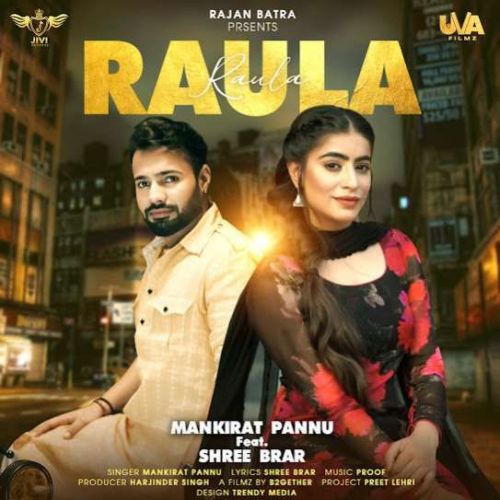 Raula Mankirat Pannu mp3 song free download, Raula Mankirat Pannu full album