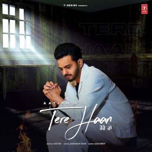 Tere Haan Aatish mp3 song free download, Tere Haan Aatish full album