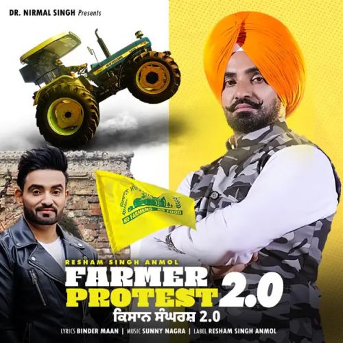 Farmer Protest 2.0 Resham Singh Anmol mp3 song free download, Farmer Protest 2.0 Resham Singh Anmol full album