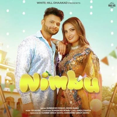 Nimbu Surender Romio, Nonu Rana mp3 song free download, Nimbu Surender Romio, Nonu Rana full album