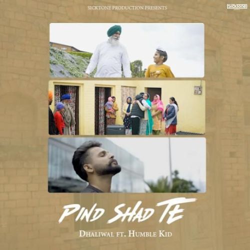 Pind Shad Te Dhaliwal mp3 song free download, Pind Shad Te Dhaliwal full album