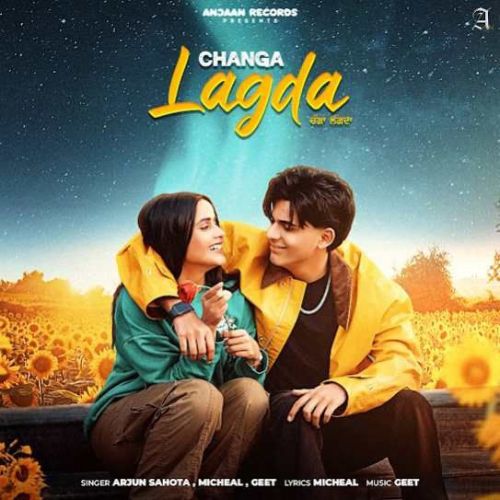 Changa Lagda Arjun Sahota mp3 song free download, Changa Lagda Arjun Sahota full album