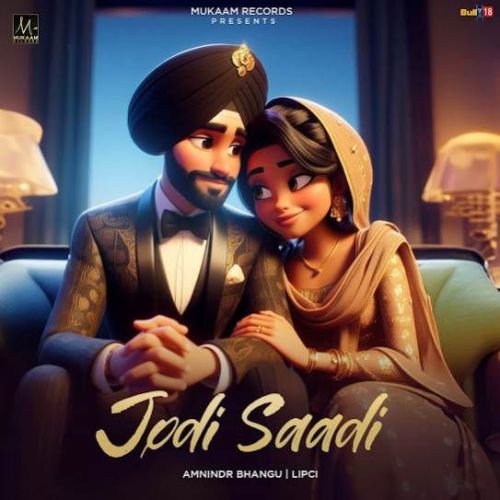 Jodi Saadi Amnindr Bhangu mp3 song free download, Jodi Saadi Amnindr Bhangu full album