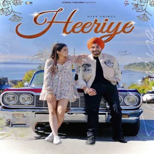 Heeriye Deep Prince mp3 song free download, Heeriye Deep Prince full album