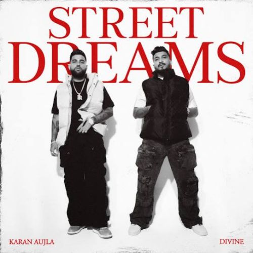 100 Million Karan Aujla mp3 song free download, Street Dreams Karan Aujla full album