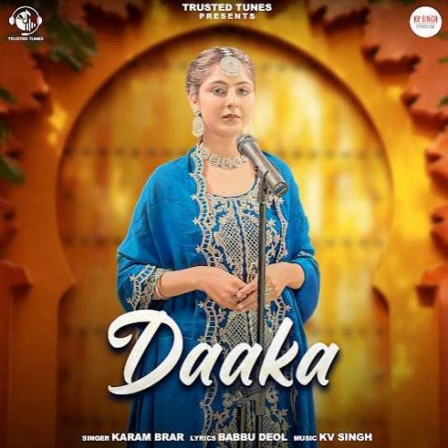 Daaka Karam Brar mp3 song free download, Daaka Karam Brar full album