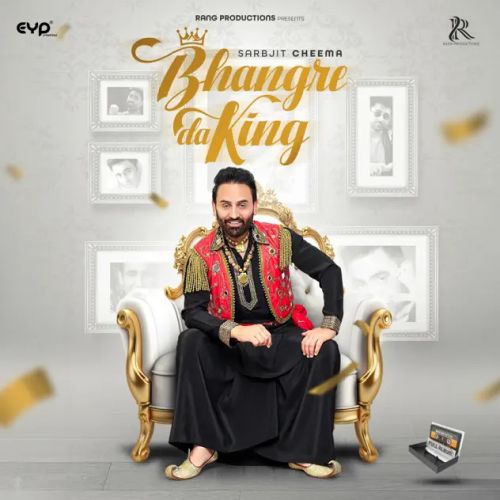 Edhan Painda Bhangra Sarbjit Cheema mp3 song free download, Bhangre Da King Sarbjit Cheema full album