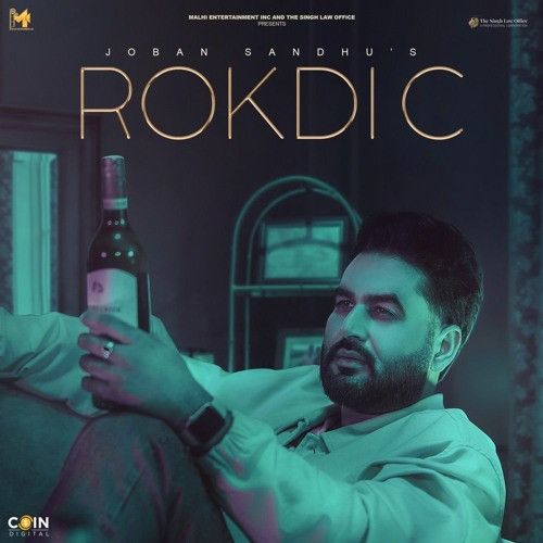 Rokdi C Joban Sandhu mp3 song free download, Rokdi C Joban Sandhu full album