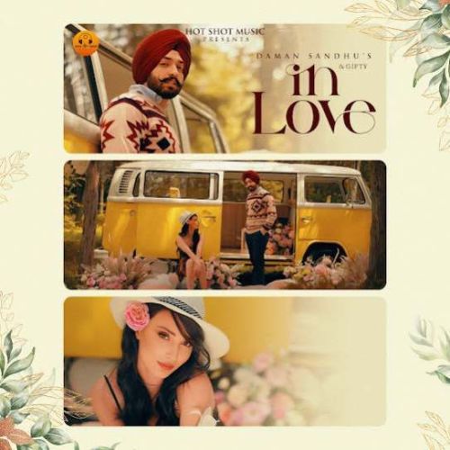 In Love Daman Sandhu mp3 song free download, In Love Daman Sandhu full album
