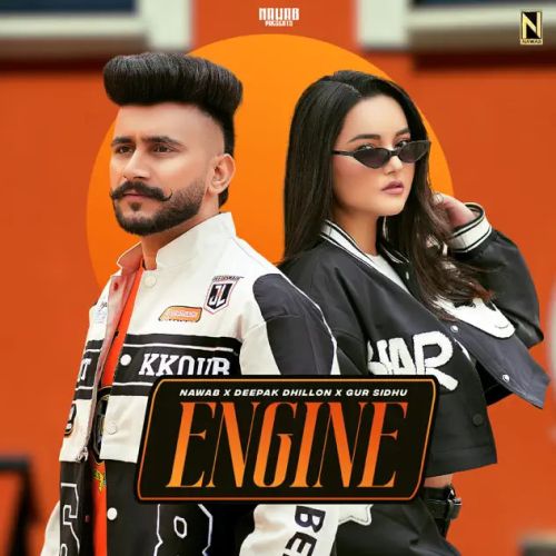 Engine Nawab, Deepak Dhillon mp3 song free download, Engine Nawab, Deepak Dhillon full album
