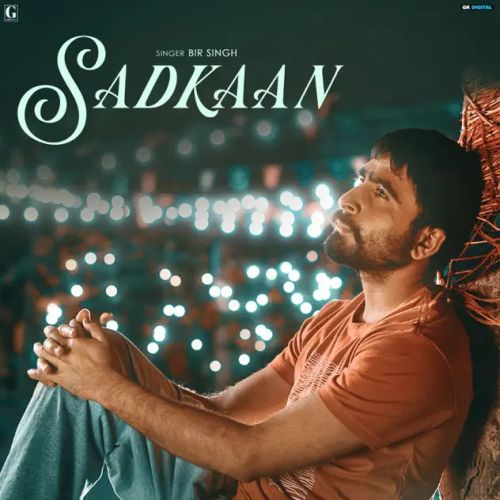 Sadkaan Bir Singh mp3 song free download, Sadkaan Bir Singh full album