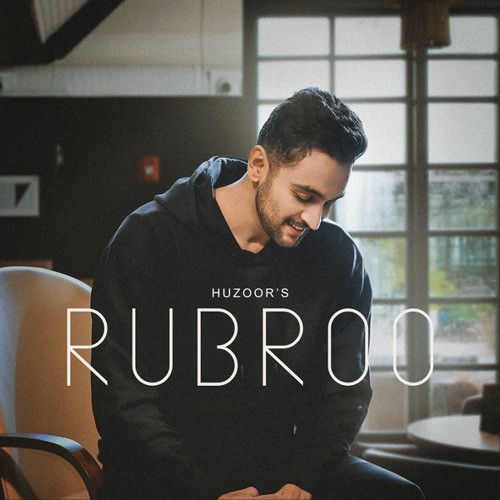 Rubroo Huzoor mp3 song free download, Rubroo Huzoor full album