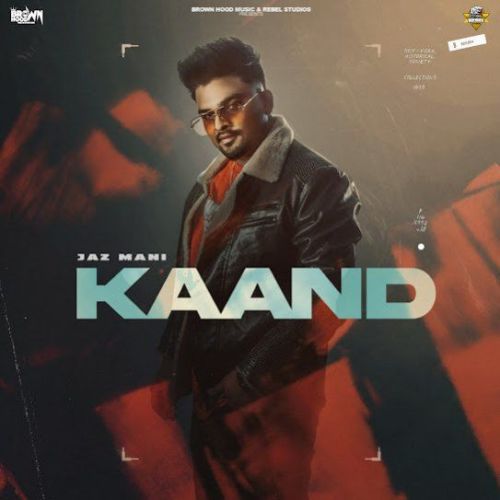 Kaand Jaz Mani mp3 song free download, Kaand Jaz Mani full album