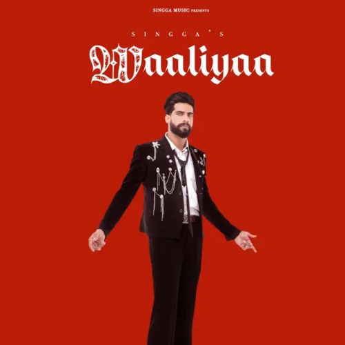 Waaliyaa Singga mp3 song free download, Waaliyaa Singga full album