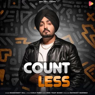 Countless Manavgeet Gill mp3 song free download, Countless Manavgeet Gill full album