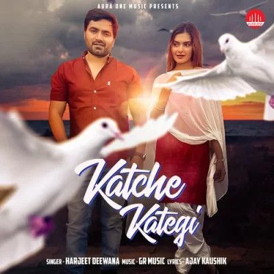 Katche Kategi Harjeet Deewana mp3 song free download, Katche Kategi Harjeet Deewana full album