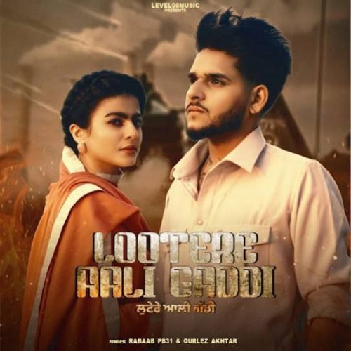 Lootere Aali Gaddi Rabaab PB31 mp3 song free download, Lootere Aali Gaddi Rabaab PB31 full album