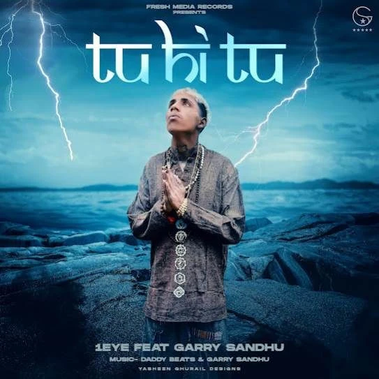 Tu Hi Tu 1EYE mp3 song free download, Tu Hi Tu 1EYE full album