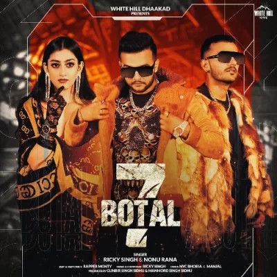 7 Botal Ricky Singh, Nonu Rana mp3 song free download, 7 Botal Ricky Singh, Nonu Rana full album