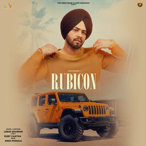 Rubicon Lakhi Ghuman mp3 song free download, Rubicon Lakhi Ghuman full album