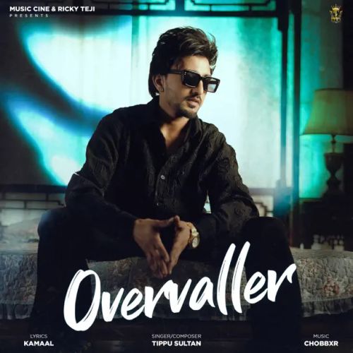 Overvaller Tippu Sultan mp3 song free download, Overvaller Tippu Sultan full album