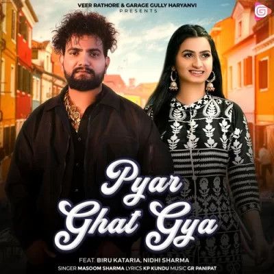 Pyar Ghat Gya Masoom Sharma mp3 song free download, Pyar Ghat Gya Masoom Sharma full album