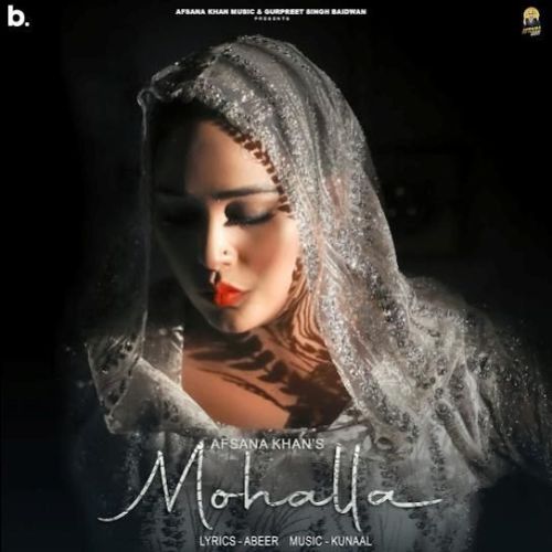 Mohalla Afsana Khan mp3 song free download, Mohalla Afsana Khan full album