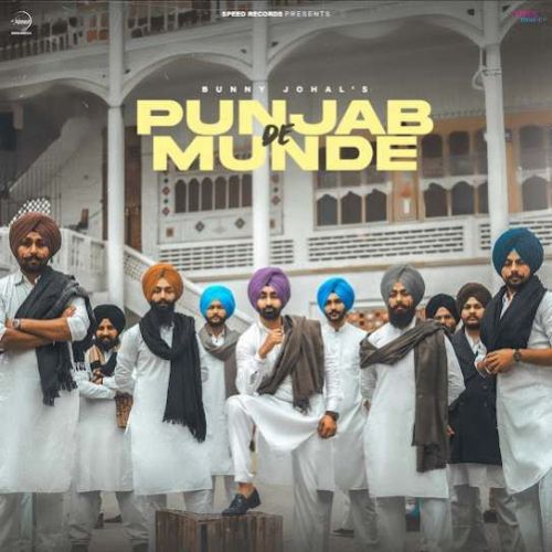 Punjab De Munde Bunny Johal mp3 song free download, Punjab De Munde Bunny Johal full album