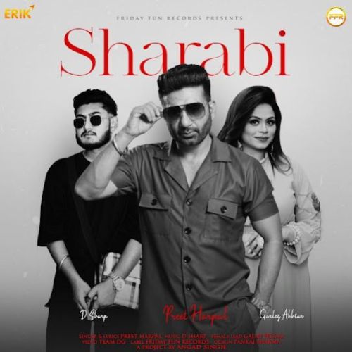 Sharabi Preet Harpal mp3 song free download, Sharabi Preet Harpal full album