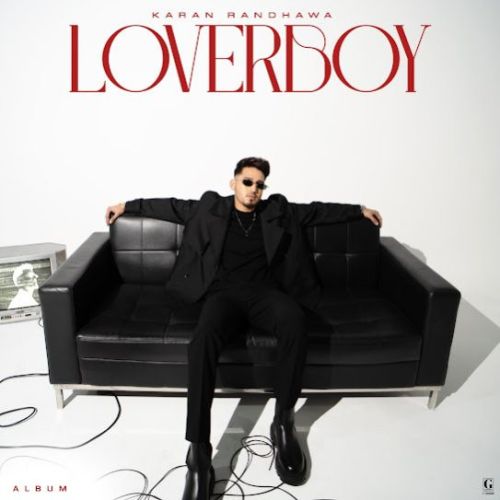 Gulab Karan Randhawa mp3 song free download, Loverboy Karan Randhawa full album