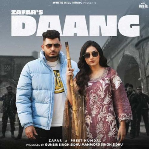 Daang Zafar mp3 song free download, Daang Zafar full album