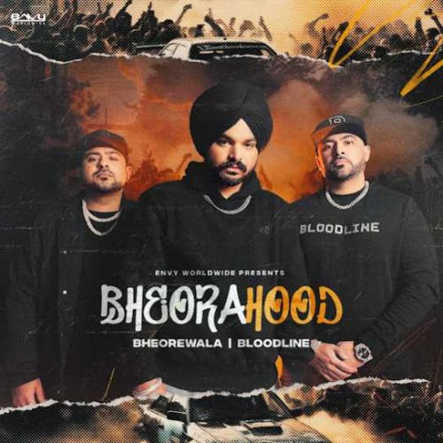 Damn Sure Bheorewala mp3 song free download, Bheorahood Bheorewala full album