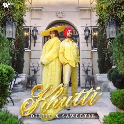 Khutti Diljit Dosanjh mp3 song free download, Khutti Diljit Dosanjh full album