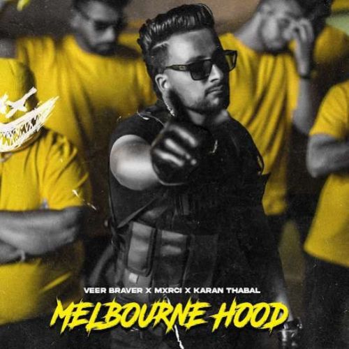 Melbourne Hood Veer Braver mp3 song free download, Melbourne Hood Veer Braver full album