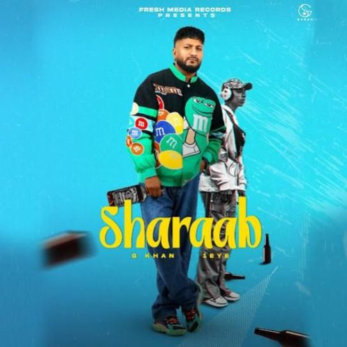 Sharaab G Khan mp3 song free download, Sharaab G Khan full album