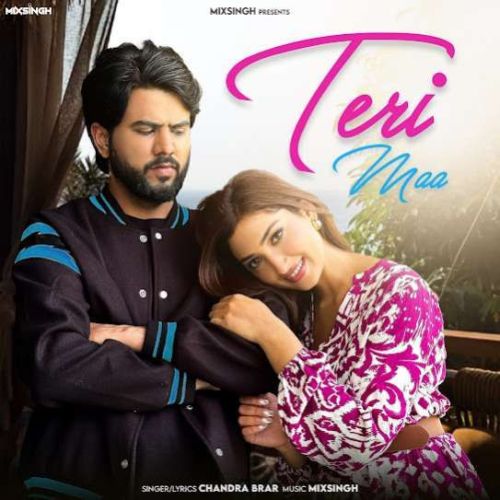 Teri Maa Chandra Brar mp3 song free download, Teri Maa Chandra Brar full album