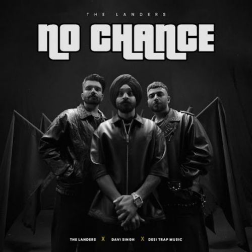 No Chance Davi Singh mp3 song free download, No Chance Davi Singh full album