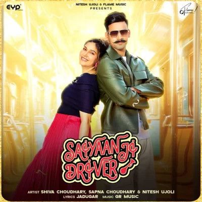 Saiyaan Ji Driver Shiva Choudhary mp3 song free download, Saiyaan Ji Driver Shiva Choudhary full album