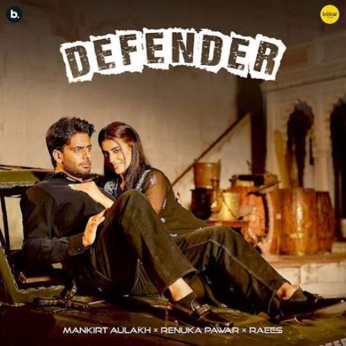 Defender Mankirt Aulakh mp3 song free download, Defender Mankirt Aulakh full album