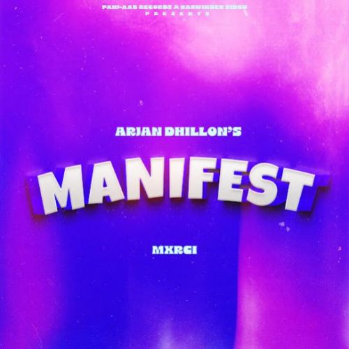Download Manifest Arjan Dhillon full mp3 album