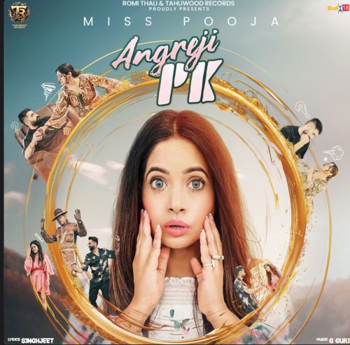 Angreji PK Miss Pooja mp3 song free download, Angreji PK Miss Pooja full album
