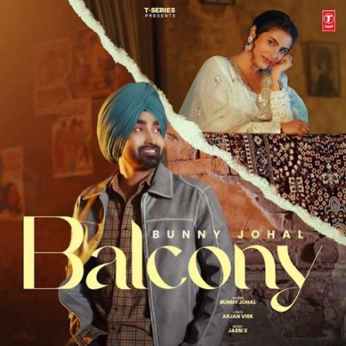 Balcony Bunny Johal mp3 song free download, Balcony Bunny Johal full album