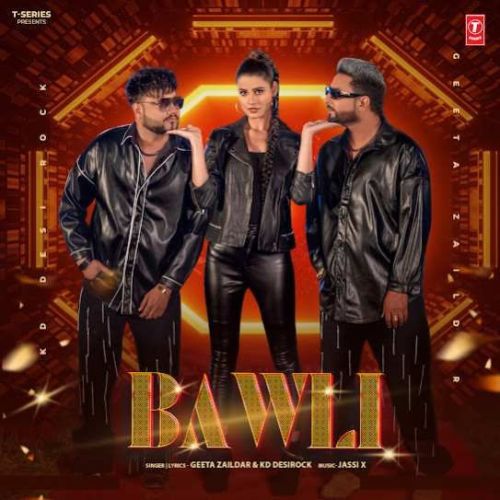 Bawli Geeta Zaildar, Kd Desirock mp3 song free download, Bawli Geeta Zaildar, Kd Desirock full album